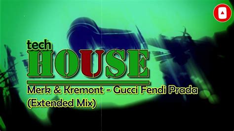 gucci fendi prada merk kremont extended mix free download|Merk & Kremont .